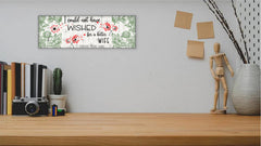 Wishes for Wife Sign, I could not wish for a better wife sign with personalization