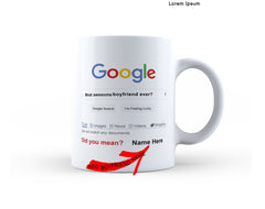 Funny Valentine Mug, Google Boyfriend Mug for valentine gift, anniversary gift
